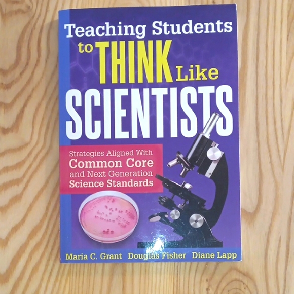 Teaching Students To Think Like Scientists Textbook Grant, Fisher, Lapp - Picture 1 of 3